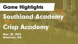 Southland Academy  vs Crisp Academy  Game Highlights - Nov. 20, 2023