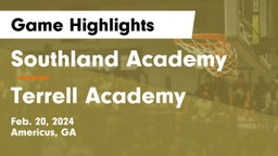 Southland Academy  vs Terrell Academy  Game Highlights - Feb. 20, 2024