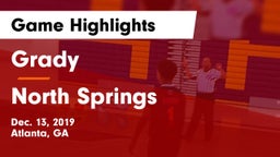 Grady  vs North Springs  Game Highlights - Dec. 13, 2019