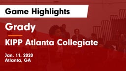 Grady  vs KIPP Atlanta Collegiate Game Highlights - Jan. 11, 2020