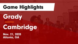 Grady  vs Cambridge  Game Highlights - Nov. 21, 2020