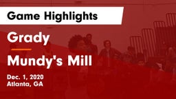 Grady  vs Mundy's Mill  Game Highlights - Dec. 1, 2020