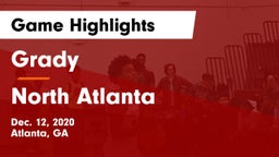 Grady  vs North Atlanta  Game Highlights - Dec. 12, 2020