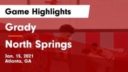Grady  vs North Springs  Game Highlights - Jan. 15, 2021