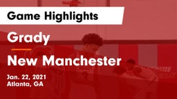 Grady  vs New Manchester  Game Highlights - Jan. 22, 2021