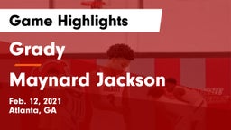 Grady  vs Maynard Jackson Game Highlights - Feb. 12, 2021