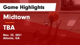 Midtown   vs TBA Game Highlights - Nov. 23, 2021
