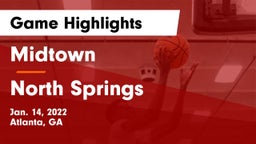 Midtown   vs North Springs  Game Highlights - Jan. 14, 2022