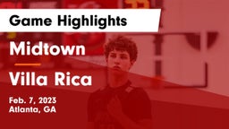 Midtown   vs Villa Rica Game Highlights - Feb. 7, 2023