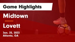 Midtown   vs Lovett  Game Highlights - Jan. 25, 2022