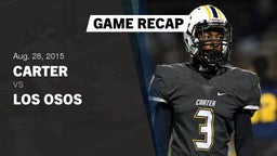 Recap: Carter  vs. Los Osos  2015