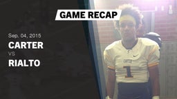 Recap: Carter  vs. Rialto  2015