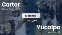 Matchup: Carter High vs. Yucaipa  2015