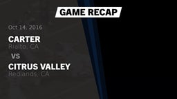Recap: Carter  vs. Citrus Valley 2016