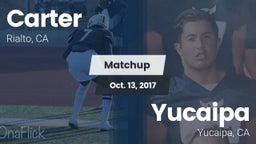 Matchup: Carter High vs. Yucaipa  2017