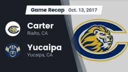 Recap: Carter  vs. Yucaipa  2017