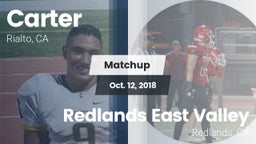 Matchup: Carter High vs. Redlands East Valley  2018