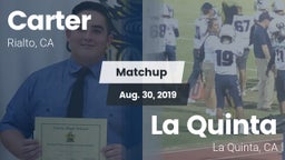 Matchup: Carter High vs. La Quinta  2019