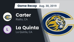 Recap: Carter  vs. La Quinta  2019
