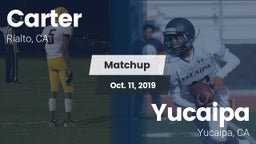Matchup: Carter High vs. Yucaipa  2019