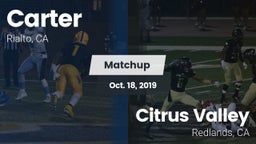 Matchup: Carter High vs. Citrus Valley  2019