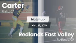 Matchup: Carter High vs. Redlands East Valley  2019