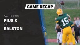 Recap: Pius X  vs. Ralston  2015