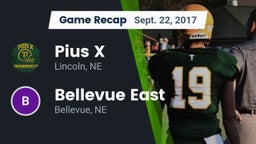 Recap: Pius X  vs. Bellevue East  2017