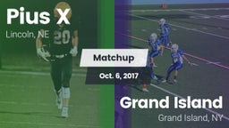 Matchup: Pius X  vs. Grand Island  2017