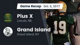 Recap: Pius X  vs. Grand Island  2017