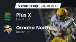 Recap: Pius X  vs. Omaha North  2017