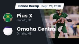 Recap: Pius X  vs. Omaha Central  2018