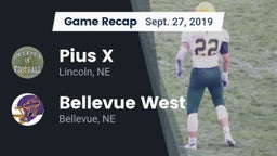 Recap: Pius X  vs. Bellevue West  2019