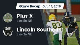 Recap: Pius X  vs. Lincoln Southeast  2019
