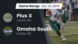 Recap: Pius X  vs. Omaha South  2019