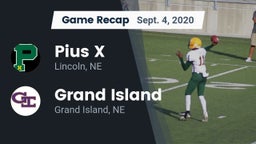 Recap: Pius X  vs. Grand Island  2020