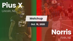 Matchup: Pius X  vs. Norris  2020