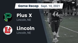 Recap: Pius X  vs. Lincoln  2021