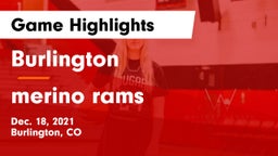 Burlington  vs merino rams Game Highlights - Dec. 18, 2021