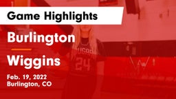 Burlington  vs Wiggins  Game Highlights - Feb. 19, 2022