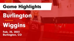 Burlington  vs Wiggins  Game Highlights - Feb. 25, 2022
