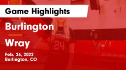 Burlington  vs Wray  Game Highlights - Feb. 26, 2022