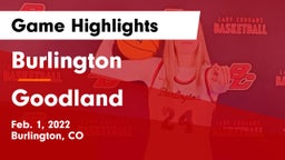 Burlington  vs Goodland  Game Highlights - Feb. 1, 2022