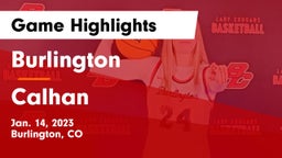Burlington  vs Calhan  Game Highlights - Jan. 14, 2023