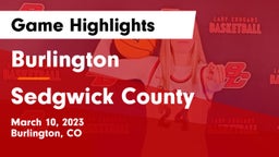 Burlington  vs Sedgwick County  Game Highlights - March 10, 2023