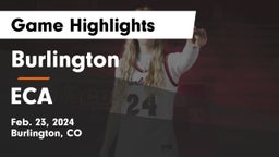 Burlington  vs ECA Game Highlights - Feb. 23, 2024