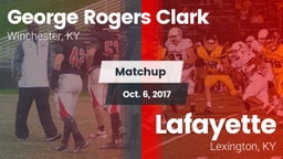 Matchup: George Rogers Clark vs. Lafayette  2017