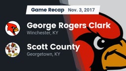 Recap: George Rogers Clark  vs. Scott County  2017