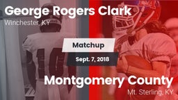 Matchup: George Rogers Clark vs. Montgomery County  2018