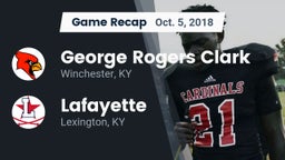 Recap: George Rogers Clark  vs. Lafayette  2018